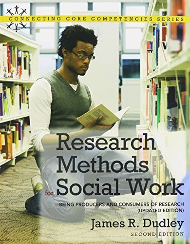 Research Methods for Social Work: Being Producers and Consumers of Research (Updated Edition) with MySocialWorkLab and Pearson eText (2nd Edition) 2nd edition by Dudley, James R. (2010) Paperback