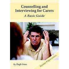 Counselling and Interviewing for Carers: A Basic Guide