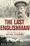 Books & Audio CDs Online Shop Ranking 181. The Last Englishman: The Double Life of Arthur Ransome