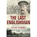 The Last Englishman: The Double Life of Arthur Ransome
