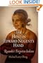 The Head in Edward Nugent's Hand: Roanoke's Forgotten Indians (Early American Studies)