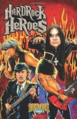 Rock & Roll Comics: Hard Rock Heroes
