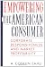 Empowering the American Consumer: Corporate Responsiveness and Market Profitability