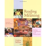 Reading with Meaning ~ Debbie Miller