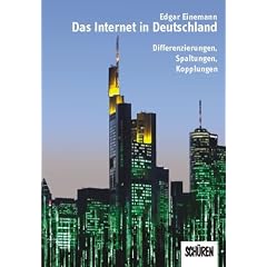 Das Internet in Deutschland. Differenzierungen, Spaltungen und Kopplungen
