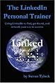 The LinkedIn Personal Trainer