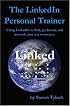 The LinkedIn Personal Trainer