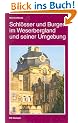 Schl�sser und Burgen im Weserbergland und seiner Umgebung