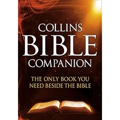 Collins Bible Companion: The only book you need beside the Bible