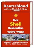 Produkt-Bild: Shell Reiseatlas Deutschland und Europa 2009/10: Deutschland und benachbarte Reisel&auml;nder, Reisekarten 1 : 300 000