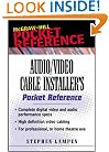 Audio/Video Cable Installer's Pocket Guide (Pocket Reference)