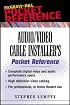 Audio/Video Cable Installer's Pocket Guide (McGraw-Hill Pocket Reference)