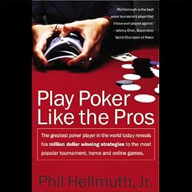 Play Poker Like the Pros (Unabridged)