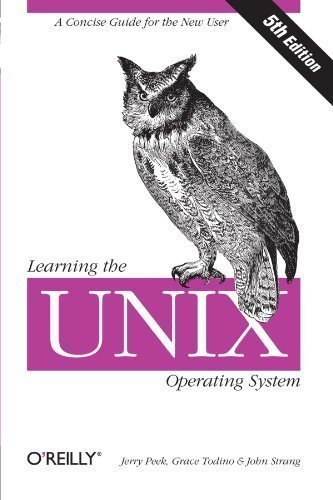 Learning the Unix Operating System: A Concise Guide for the New User (In a Nutshell) by Jerry Peek, Grace Todino, John Strang 5th (fifth) Edition (2001)