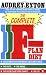 The Complete F-Plan Diet: The F-Plan, The F-Plan Calorie and Fibre Chart, F-Plus (Penguin Health Care & Fitness)
