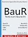 BauR - Texte zum Baurecht - Baugesetzbuch (BauGB), Baunutzungsverordnung (BauNVO), Bundesimmissionsschutzgesetz (BImSchG), Raumordnungsgesetz (ROG) (Rechtsbibliothek Gesetze)