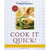 Cook It Quick: Speedy Recipes with Low POINTS Value in 30 Minutes or Less