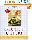 Cook It Quick!: Speedy Recipes with Low POINTS Value in 30 Minutes or Less