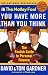 The
Motley
Fool:
You
Have
More
Than
You
Think:
the
Foolish
Guide
to
Personal
Finance
(Motley
Fool
Books)
