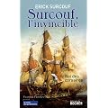 Surcouf, l'invincible : Roi des corsaires