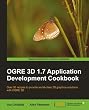 OGRE 3D 1.7 Application Development Cookbook