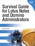 Survival Guide for Lotus Notes and Do...