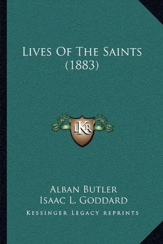 Lives Of The Saints (1883)