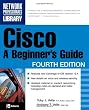 Cisco: A Beginner's Guide, Fourth Edition