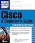 Cisco: A Beginner's Guide, Fourth Edition