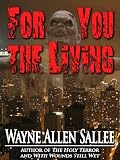 For You the Living