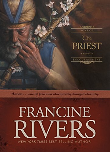 The Priest: Aaron (Sons of Encouragement Book 1)