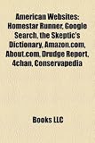 American websites: Homestar Runner, Google Search, Slashdot, The Skeptic American websites: Homestar Runner, Google Search, Slashdot, The Skeptic