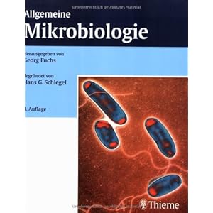 Allgemeine Mikrobiologie: Begründet von Hans-Günter Schlegel