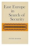 East Europe in search of security