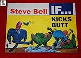If - Kicks butt