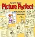 Not So Picture Perfect : Book Five of the Syndicated Cartoon Stone Soup