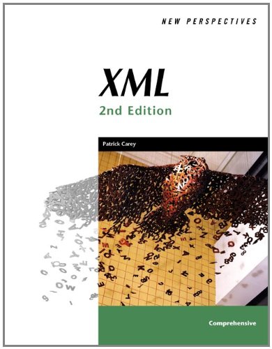 New Perspectives on XML, Second Edition, Comprehensive (New Pespectives)