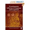 Crosslinguistic Influence in Language and Cognition