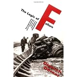 the logic of failure recognizing and avoiding error in complex situations