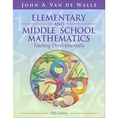 Elementary and Middle School Mathematics: Teaching Developmentally, Fifth Edition