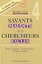 Savants maudits chercheurs exclus : Tome IV