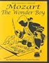 Mozart, The Wonder Boy