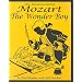 Mozart, The Wonder Boy
