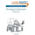 Drawing Techniques: Pencil, Charcoal and Ink (Art of Drawing)