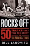 Rocks Off: 50 Tracks That Tell the St...