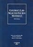 Contract Law: Selected Source Materials, 2008 ed. (American Casebooks)