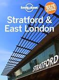 Stratford & East London: 2012 Travel Guide