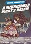 Manga Shakespeare: Midsummer Night's Dream, A