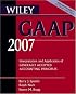Wiley GAAP 2007: Interpretation and Application of Generally Accepted Accounting Principles (Wiley Gaap)
