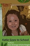 Katie Goes to School
